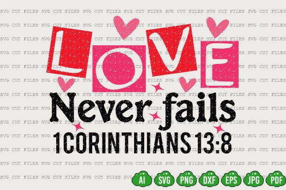 Download Love Never Fails SVG,Faith Valentine PNG - Faith valentine png Collection